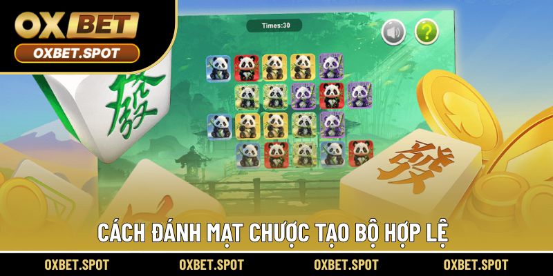 Hướng dẫn cách đánh mạt chược để tạo bộ