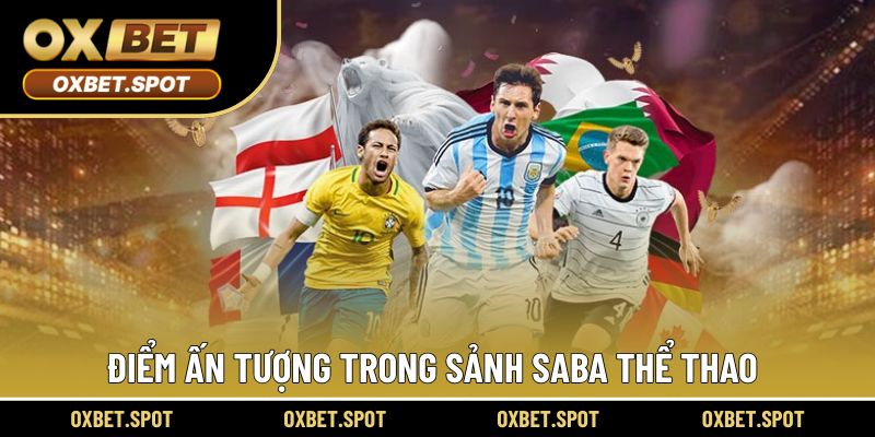 Điểm ấn tượng để trải nghiệm trận đấu thể thao