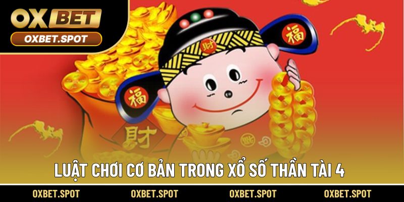 Luật cơ bản để chinh phục chơi lô đề Thần Tài 4