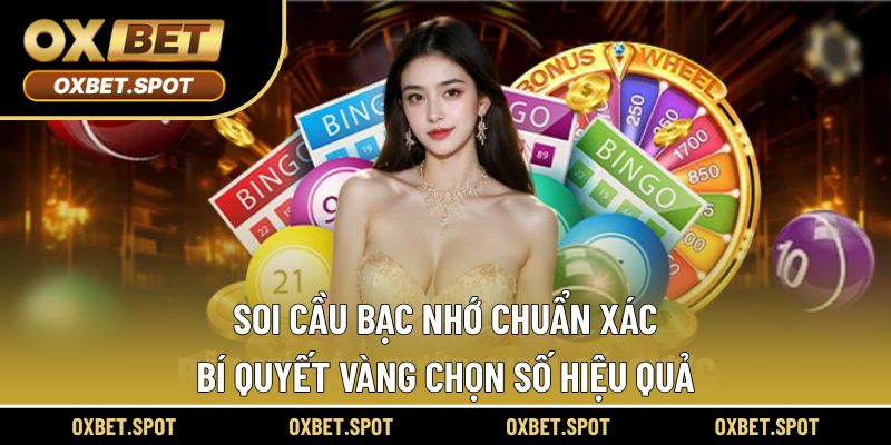 Soi cầu bạc nhớ