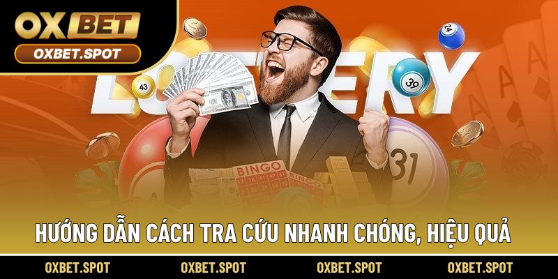 Hướng dẫn cách tra cứu nhanh chóng, hiệu quả