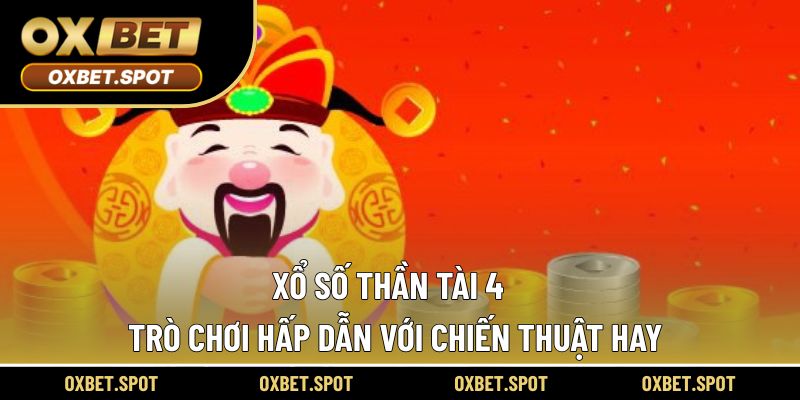 Xổ số Thần Tài 4